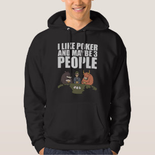 Poker - Ik hou van poker en misschien 3 mensen Hoodie