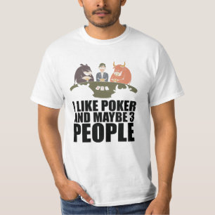 Poker - Ik hou van poker en misschien 3 mensen T-shirt