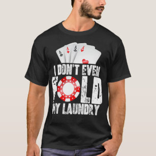 Poker ik kan niet eens mijn waslijst Mannen Fun G T-shirt