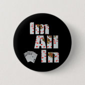 Poker Im All In, knopbadge Ronde Button 5,7 Cm (Voorkant)