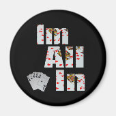 Poker Im helemaal in, Fridge Magnet (Voorkant)