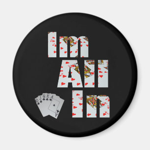 Poker Im helemaal in, Fridge Magnet
