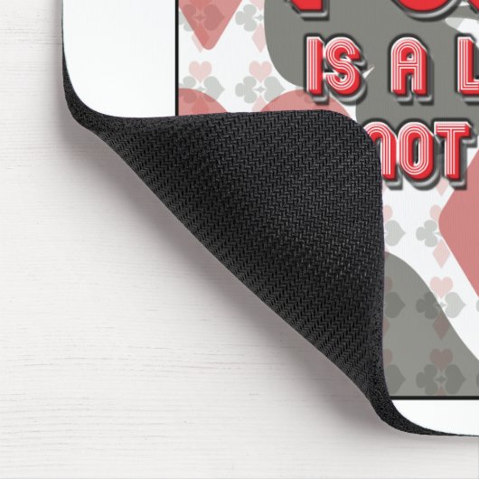 Poker is geen Fad. Muismat (Hoek)