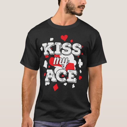 Poker Kus Mijn Aas T-shirt (Voorkant)