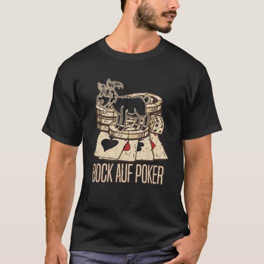 Poker Player Bock On Poker T-shirt (Voorkant)