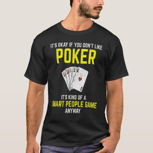 Poker Player Smart People Sport Card Game Fun T-shirt (Voorkant)