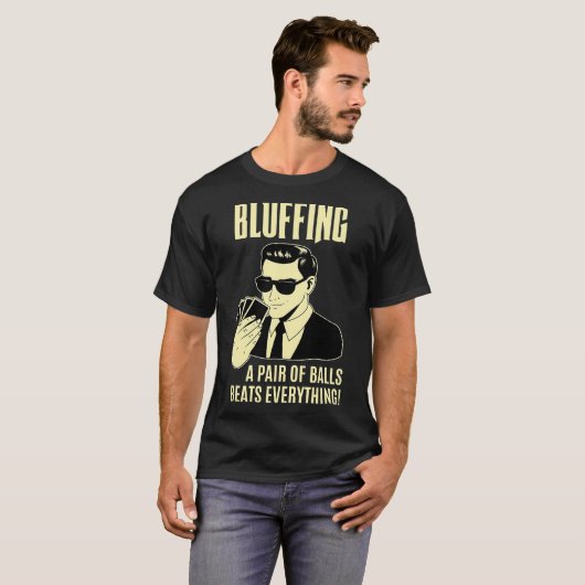 Poker Player Texas Hold_Em Night - Bluffing Funny  T-shirt (Voorkant volledig)