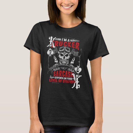 Poker Playing Truck Driver Sarcasm Spades King Tru T-shirt (Voorkant)