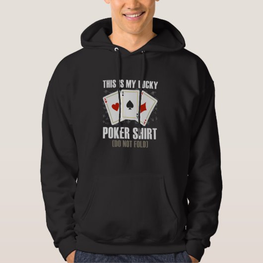 Poker speler DIT IS MIJN LUCKY POKER SHIRT Texas H (Voorkant)