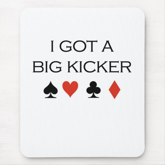 Poker T-shirts: "Big Kicker" Muismat (Voorkant)