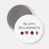 Poker T-shirts: "Bluffy McCliarpants" Magneet (Voorkant / Achterkant)