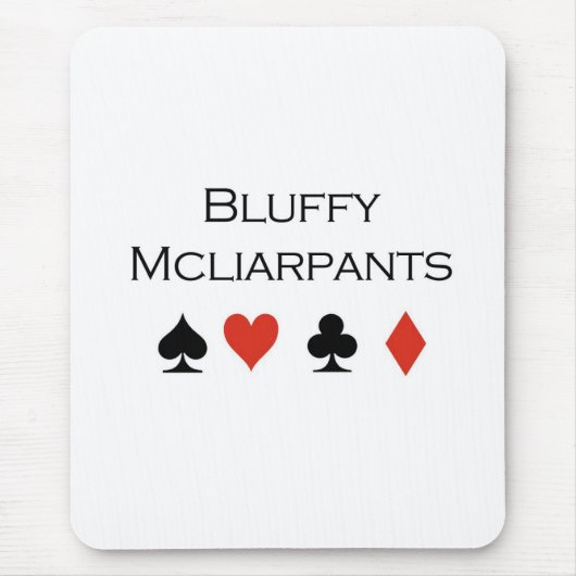 Poker T-shirts: "Bluffy Mcliarpants" Muismat (Voorkant)