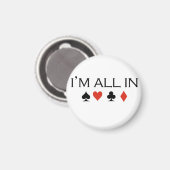 Poker T-shirts: "Ik ben helemaal in" Magneet (Voorkant / Achterkant)