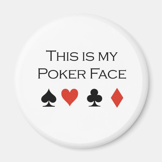 Poker T-shirts: "Poker gezicht" "Dit is mijn poker Magneet (Voorkant)