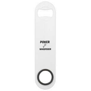 POKER WHISPERER SPEED FLESSENOPENER