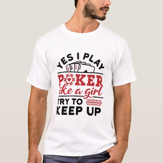 Pokerspeler Vrouwen spelen poker als een meisje T-shirt (Voorkant)