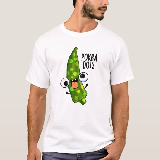 Pokra Stippen Funny Okra Pun T-shirt (Voorkant)