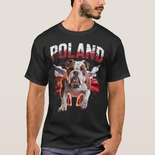 Poland Bulldogs Proud Dog Lovers Apparel for Fans T-shirt (Voorkant)