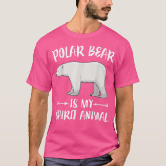 Polar Bear Is My Spirit Animal T-shirt
