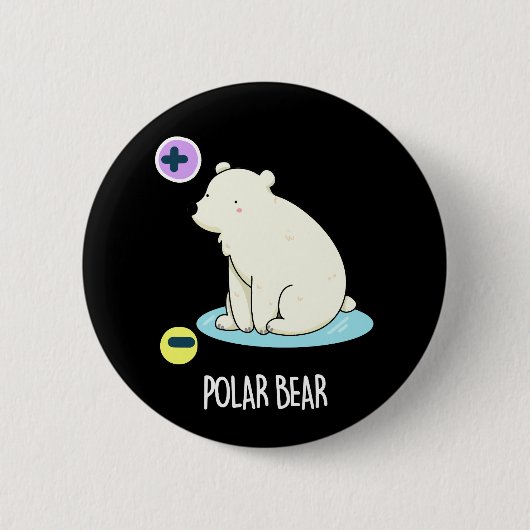 Polar Beer Funny Science Pun Dark BG Ronde Button 5,7 Cm (Voorkant)