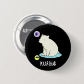 Polar Beer Funny Science Pun Dark BG Ronde Button 5,7 Cm (Voorkant /achterkant)
