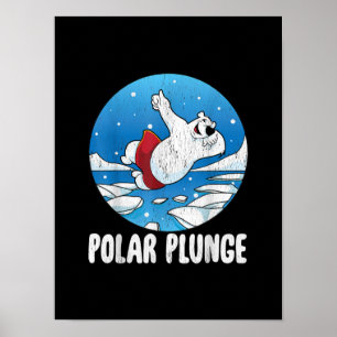 Polar Plunge Ice Jump Polar Beer Winter Swim Poster