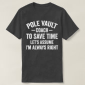 Pole Vault Coach Funny Pole Vaulting T-shirt (Design voorkant)