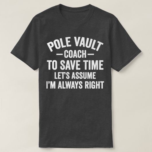 Pole Vault Coach Funny Pole Vaulting T-shirt (Design voorkant)