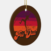 Pole Vault Fun Vaulting for Girl Vaulters Keramisch Ornament (Rechts)