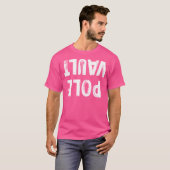 Pole Vault Funny Vaulter Vaulting Gift T-shirt (Voorkant volledig)