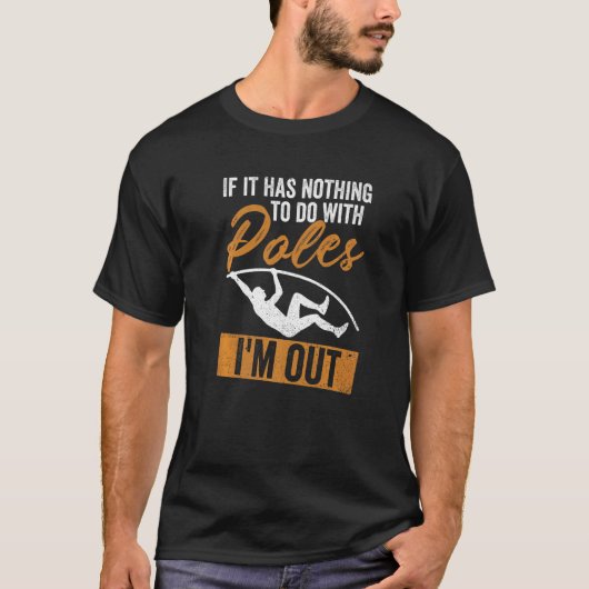 Pole Vault-Gezegde voor pooljumper T-shirt (Voorkant)
