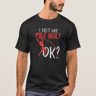 Pole Vault Love Pole Vaulting T-shirt