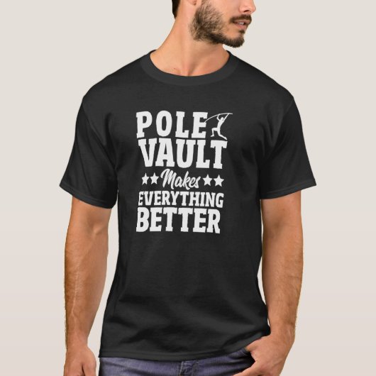 Pole Vault Pole Vaulting Pole Jumper Pole Vault T-shirt (Voorkant)