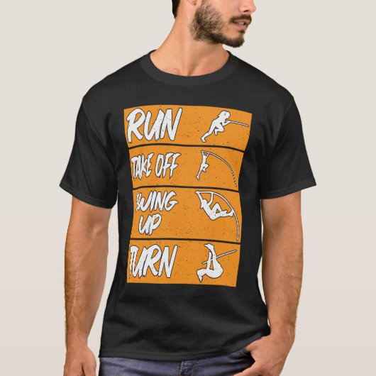 Pole Vault Track Run Swing Up Turn Pole Vault T-shirt (Voorkant)