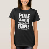 Pole Vaulting Beginner Vault met Jumping Trainer V T-shirt (Voorkant)
