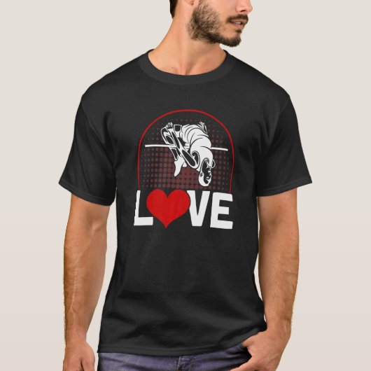 Pole Vaulting Love Pole Vault   T-shirt (Voorkant)