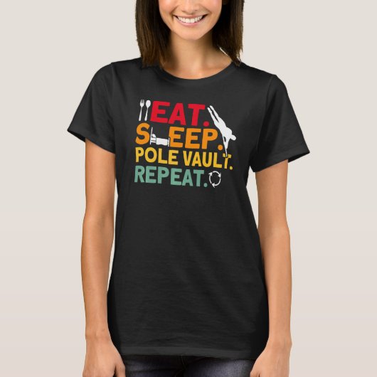 Pole Vaulting Pole vault Repeat Pole Vault T-shirt (Voorkant)