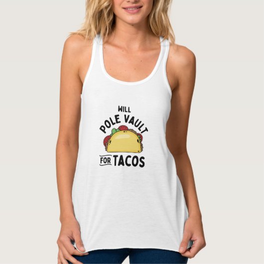 Pole Vaulting - Pole Vault voor taco's Tanktop (Voorkant)