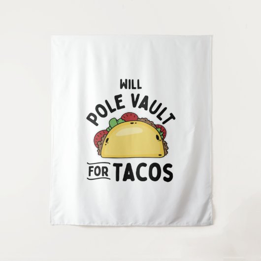 Pole Vaulting - Pole Vault voor taco's Wandkleed (Voorkant)
