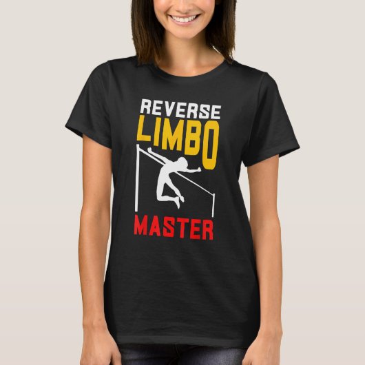 Pole Vaulting Pole Vaulter Reverse Limbo Master T-shirt (Voorkant)