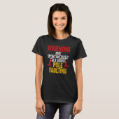 Pole Vaulting Quote for Your Vaulter Athlete Jumpe T-shirt (Voorkant volledig)
