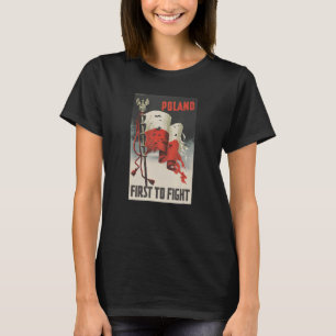 polen strijdt als eerste tegen het Poster van prop T-shirt