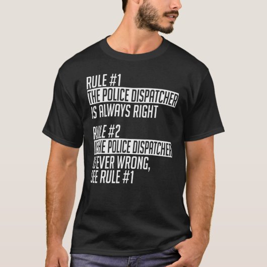 Police Dispatcher Kleding Leuke Dispatchers Ontwer T-shirt (Voorkant)
