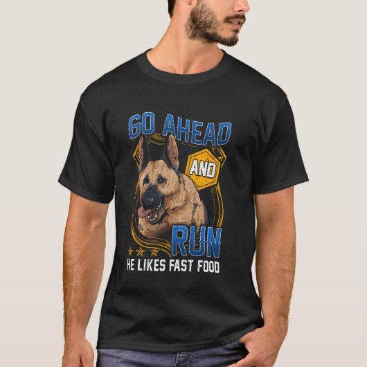 Police Dogs Unit German Shepherd Sharp Dog Quote K T-shirt (Voorkant)