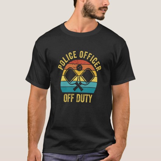 Police Officer Off Duty Pickleball Player Raquetba T-shirt (Voorkant)