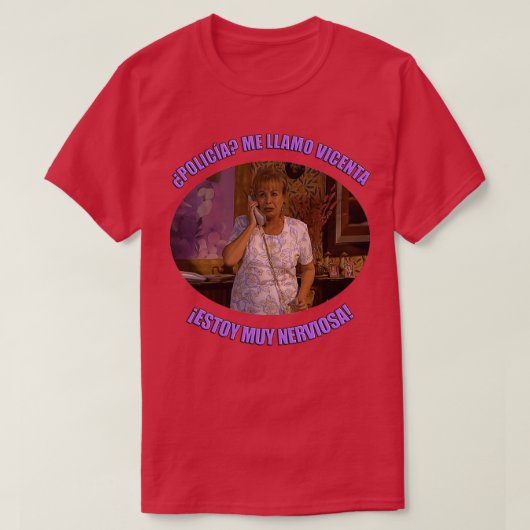 Policeman Mijn naam is Vicenta Ik ben erg nerveus T-shirt (Design voorkant)