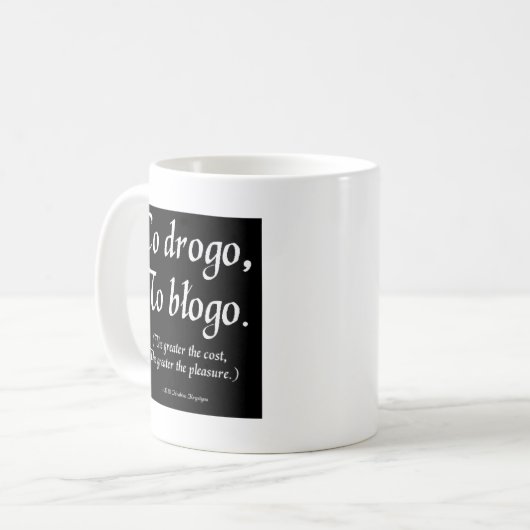 POLISH PROVERBS ON COFFEE MUGS ASST. KOFFIEMOK (Voorkant links)