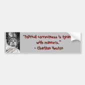 Political correctness is tyranny with manners. bumpersticker (Voorkant)