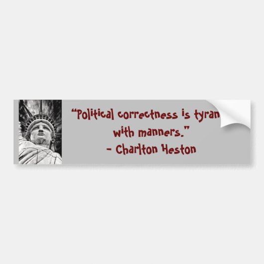 Political correctness is tyranny with manners. bumpersticker (Voorkant)