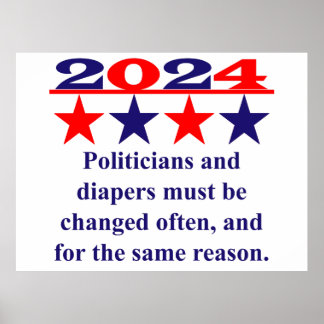 Politici en luiers moeten vaak worden veranderd -  poster